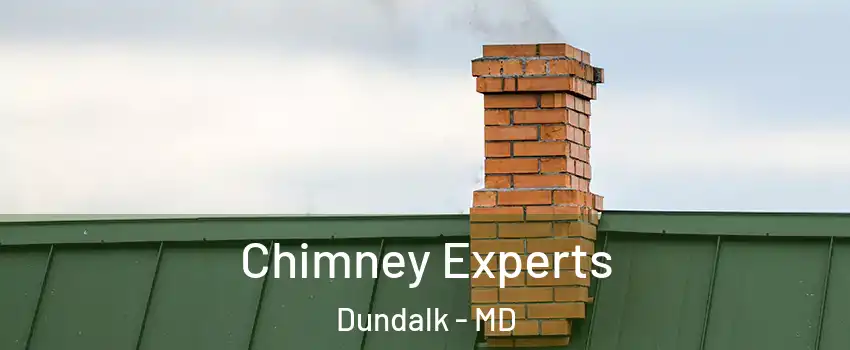 Chimney Experts Dundalk - MD