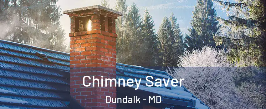  Chimney Saver Dundalk - MD