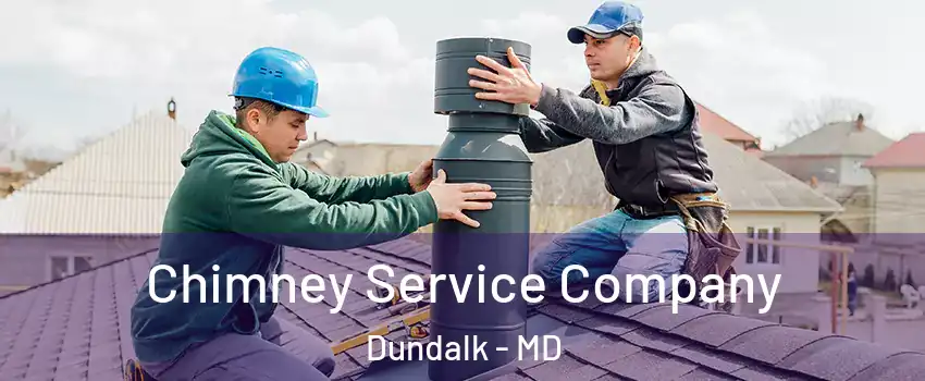  Chimney Service Company Dundalk - MD
