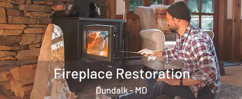  Fireplace Restoration Dundalk - MD