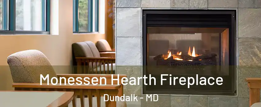  Monessen Hearth Fireplace Dundalk - MD
