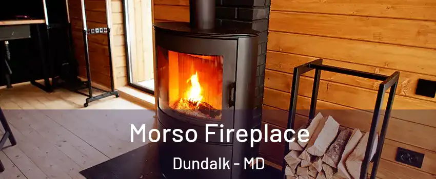  Morso Fireplace Dundalk - MD